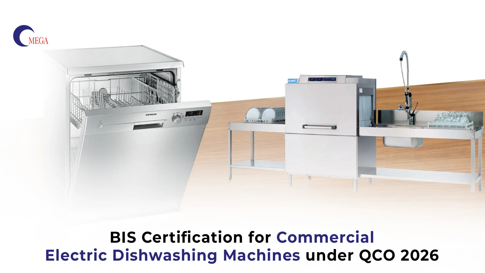BIS Certification for Commercial Electric Dishwashing Machines under QCO 2026 – Omega Certification Services India