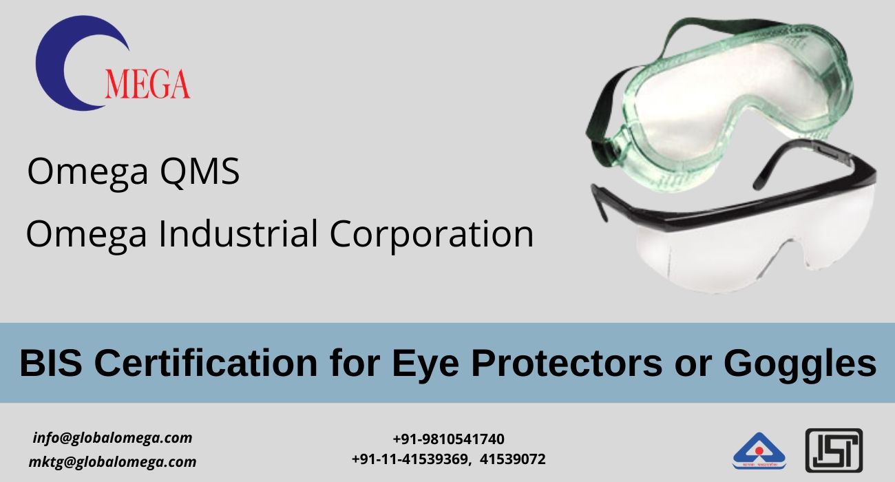 BIS Certification for Eye Protectors or Goggles