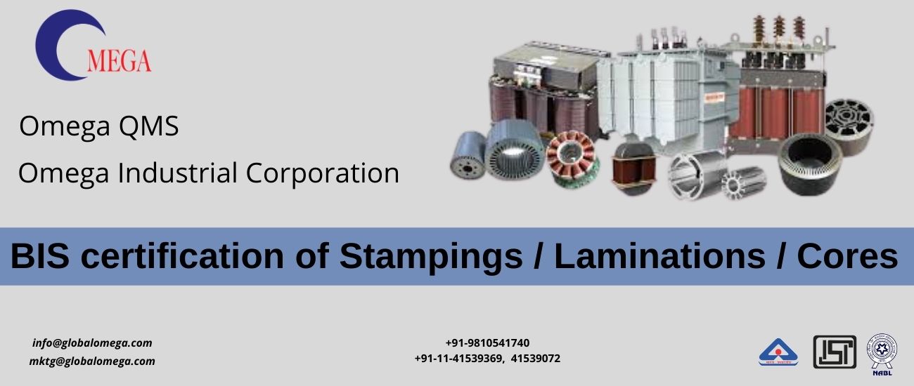 BIS certification of Stampings Laminations Cores